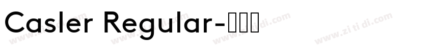 Casler Regular字体转换